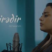 Almaxanım Xatirədir Official Video