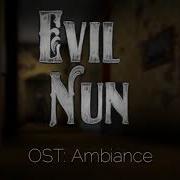 Evil Nun Ost Ambience