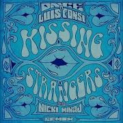 Kissing Strangers Remix Feat Nicki Minaj