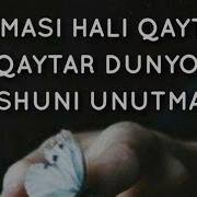 Солихон Домла Қайтар Дунё Қайтади Solihon Domla Qaytar Dunyo Qaytadi