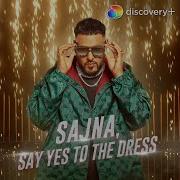 Sajna Say Yes To The Dress