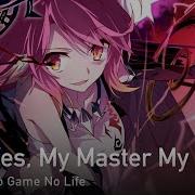 No Game No Life На Русском Yes My Master My Lord Onsa Media