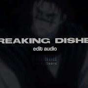 Breakin Dishes Rihanna Edit Audio