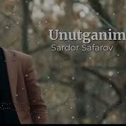 Сардор Сафаров Унутганим Йук 2