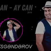 Isa Isgenderov Ay Can Ay Can