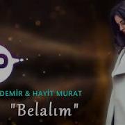 Mahsun Kırmızıgül Belalım Dj Hayitmurat Ft Furkan Demir Remix