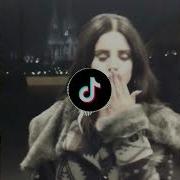 Diet Mountain Dew Lana Del Rey Tik Tok