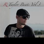 R Taylor Beats Vol 3