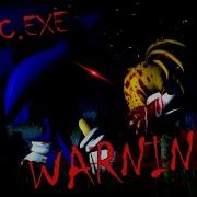 Sonic Exe Warning Remix