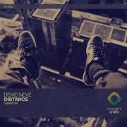 Distance Original Mix Denis Neve