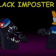 Fnf Vs Black Imposter 1 5 Friday Night Funkin