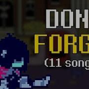 Deltarune All Songs With The Don T Forget Main Theme Leitmotif There