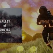 Valley Of Wolves We Are Legends Ft Invy Fortnite