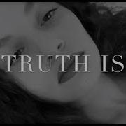 Sabrina Claudio Truth Is