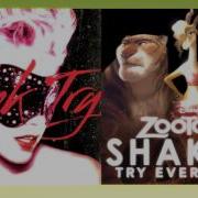 Try Try Try Everything Mashup Pink Vs Shakira Zootopia