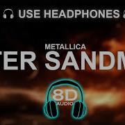 Metallica Enter Sandman 8D