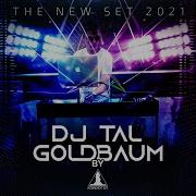 2021 Dj Tal Goldbaum Techno Set 2021