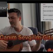 Ah Canım Sevgilim Gitar