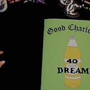 Good Charlotte 40 Oz Dream Official Audio