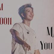 Bts Kim Namjoon Fmv Make You Mine