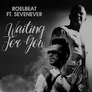 Waiting For You Feat Sevenever