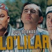 Sho Rdanak Lo Lilar Шурданак Лулилар Hajviy Ko Rsatuv