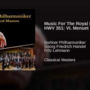 Music For The Royal Fireworks Hwv 351 Vi Menuet Ii