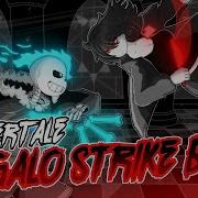 Undertale Megalo Striker Back V4 Nitro Remix