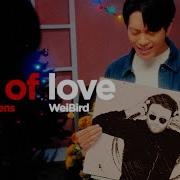Oliver Heldens Weibird Out Of Love Record Mix