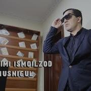 Иброхими Исмоилзод Хуснигул Ibrohimi Ismoilzod Husnigul