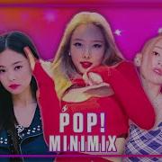 Nayeon Pop Minimix Mashup