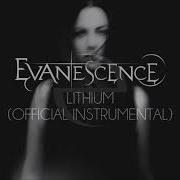 Evanescence Instrumental Lithium
