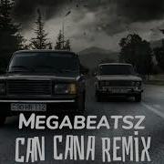 Can Cana Remix