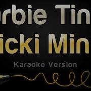 Nicki Minaj Barbie Tingz Karaoke Version