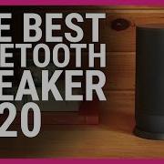 Best Bluetooth Speaker 2020 2021