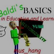 Baldis Basics In Education And Learning Hang Ost