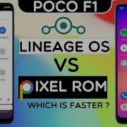 Pocophone F1 Lineage Os Vs Pixel Experience Android 9 0 Pie Best Custom Rom For Poco F1