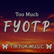 Fyotp Feat Toomuch