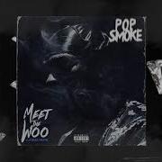 Pop Smoke Meet The Woo Official Audio