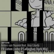Armin Van Buuren Feat Ana Criado I Ll Listen Steve Dekay Remix