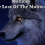 Dj Maximo The Last Of The Mohicans