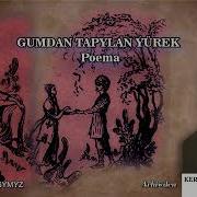 Gumdan Tapylan Yurek