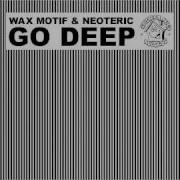 Neoteric Go Deep Gingy Remix