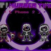 Dust Murder Time Trio Phase 2