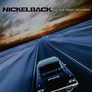 Nickelback All The Right Reasons