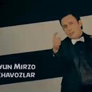 Humoyun Mirzo Bachavozlar Хумойун Мирзо Бачавозлар