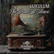 Lukulum The Sound Of Silence