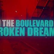 Boulevard Of Broken Dreams Onlap