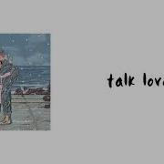 Nightcore Talk Love Descendants Of The Sun Ost