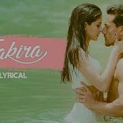 Fakira Lyrics Student Of The Year 2 Tiger Shroff